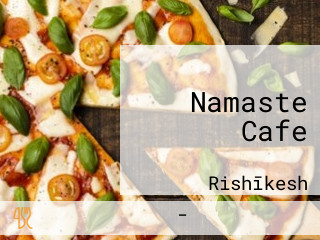 Namaste Cafe