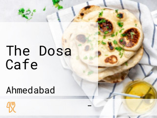 The Dosa Cafe