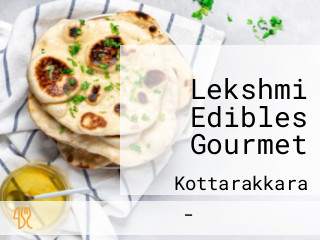 Lekshmi Edibles Gourmet