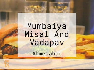 Mumbaiya Misal And Vadapav