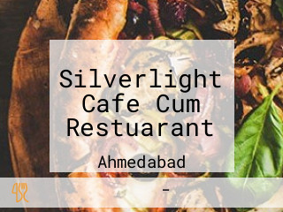 Silverlight Cafe Cum Restuarant