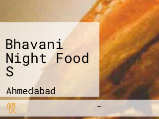 Bhavani Night Food S