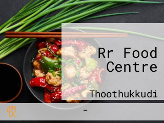 Rr Food Centre