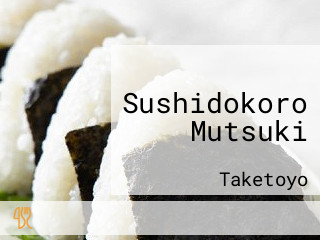 Sushidokoro Mutsuki