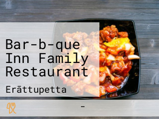 Bar-b-que Inn Family Restaurant