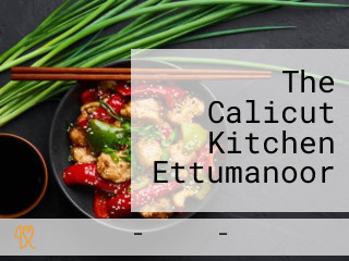 The Calicut Kitchen Ettumanoor