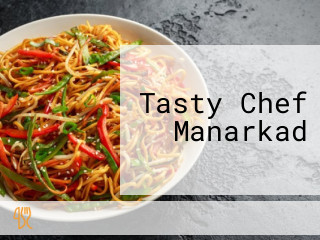 Tasty Chef Manarkad