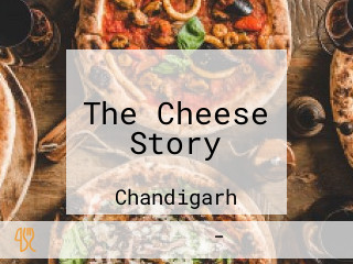 The Cheese Story