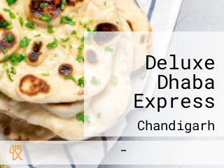 Deluxe Dhaba Express