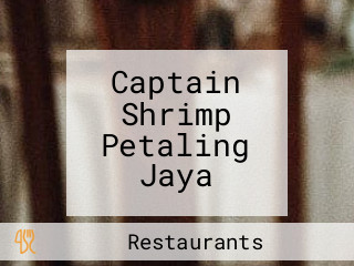 Captain Shrimp Petaling Jaya