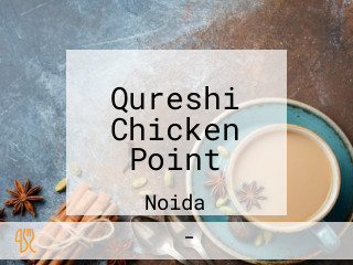 Qureshi Chicken Point