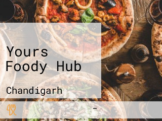 Yours Foody Hub