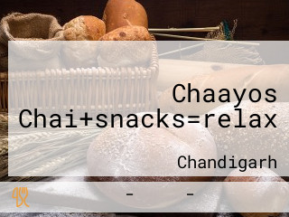 Chaayos Chai+snacks=relax