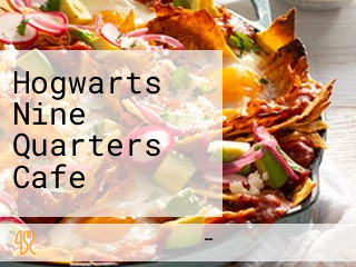 Hogwarts Nine Quarters Cafe