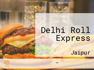 Delhi Roll Express