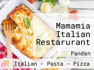 Mamamia Italian Restarurant