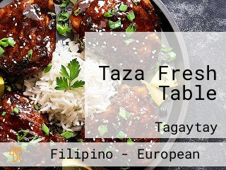 Taza Fresh Table