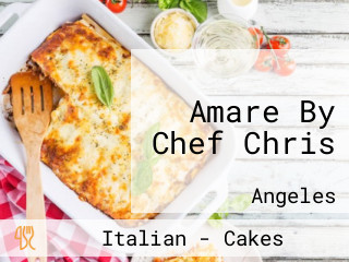 Amare By Chef Chris